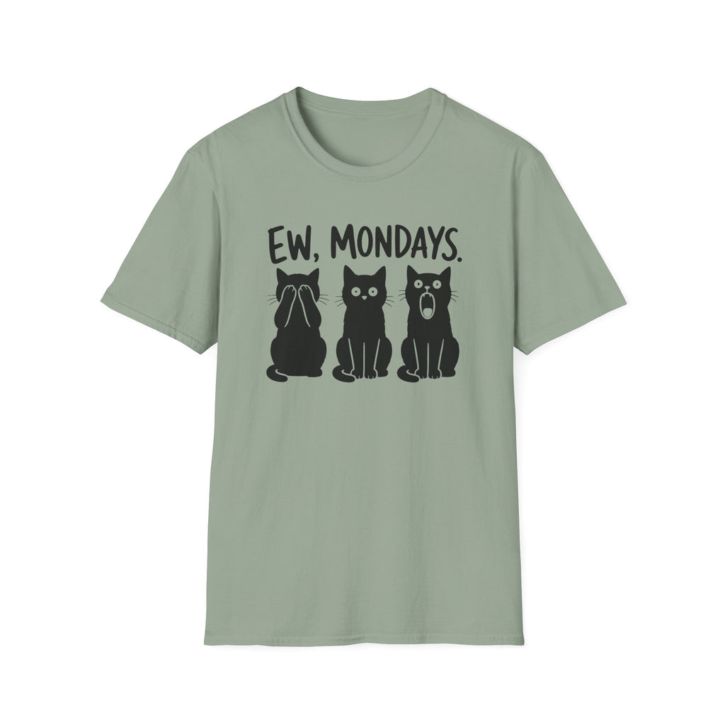 EW, MONDAYS T-Shirt