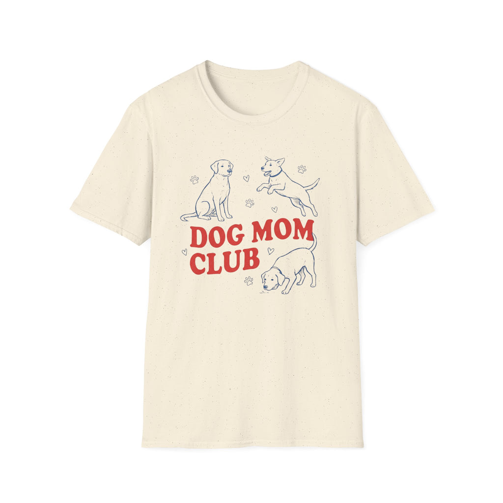 Dog Mom ClubT-Shirt