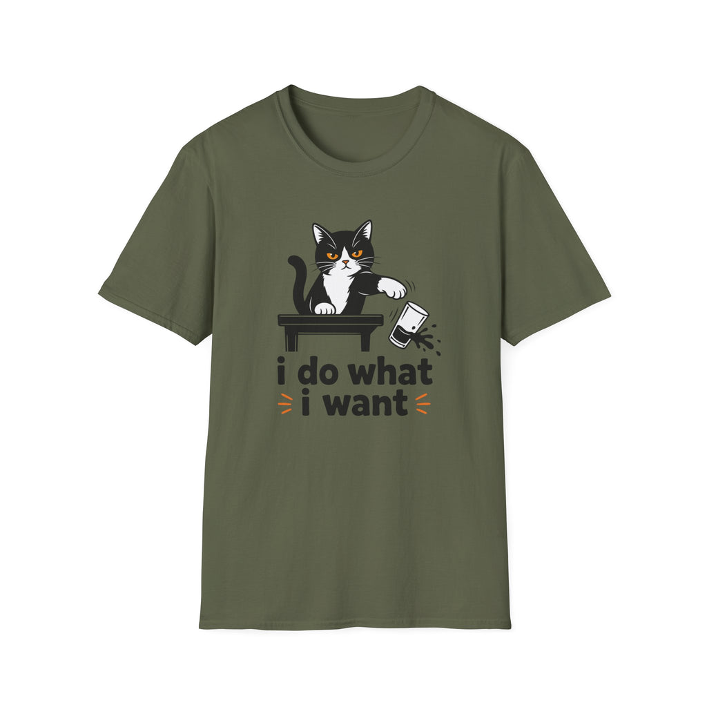 I do what I want T-Shirt