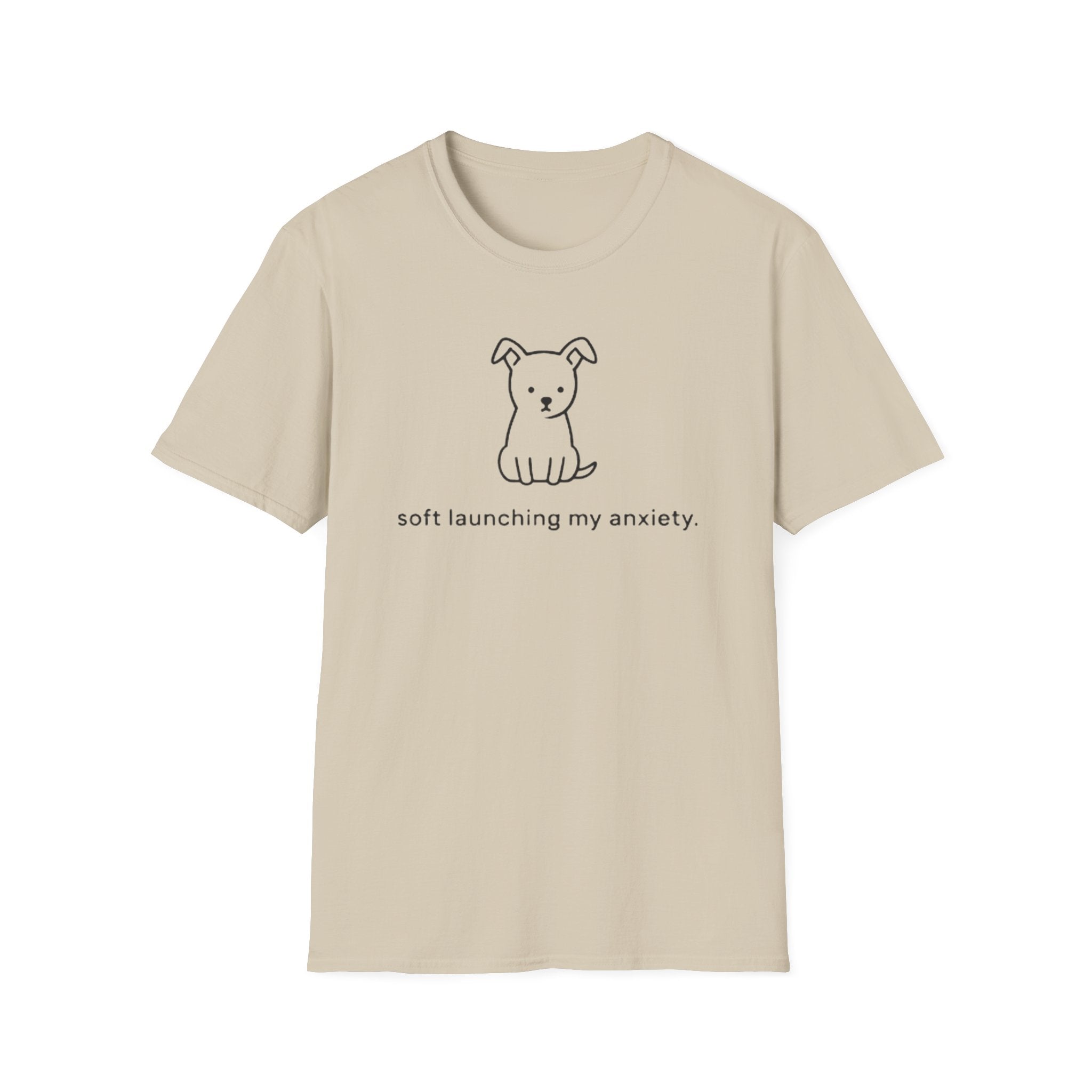 Soft Launching Anxiety T-Shirt