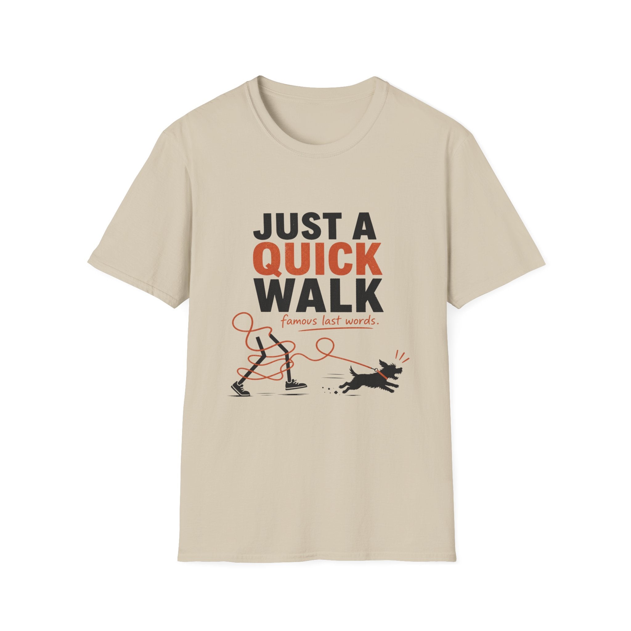 Just Quick Walk T-Shirt