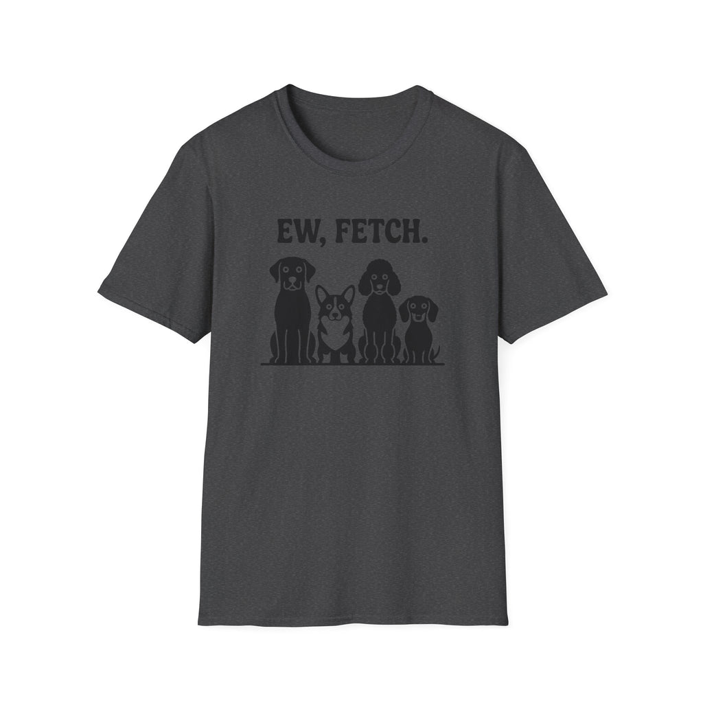 EW, FETCH T-Shirt