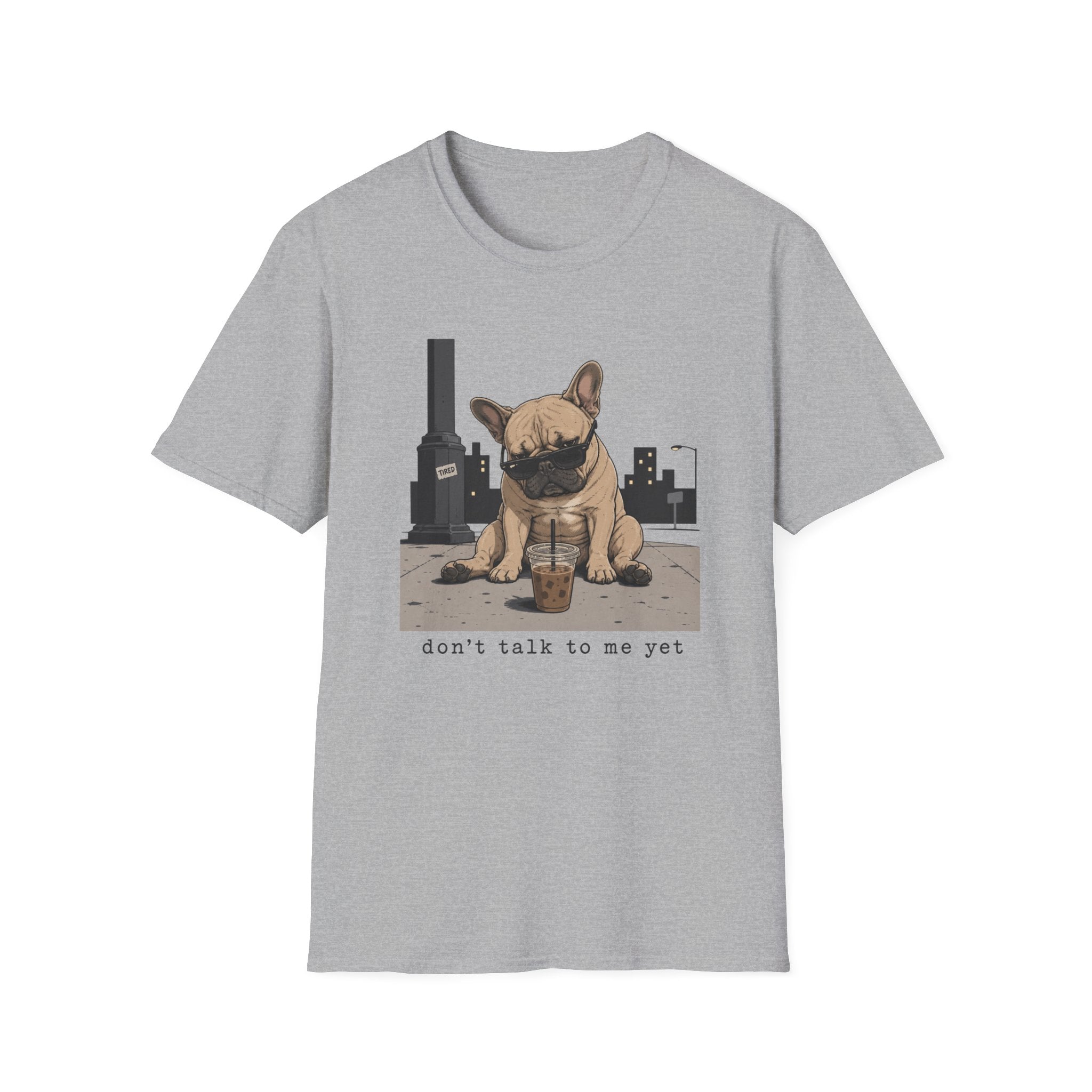 Don't Talk Yet T-Shirt