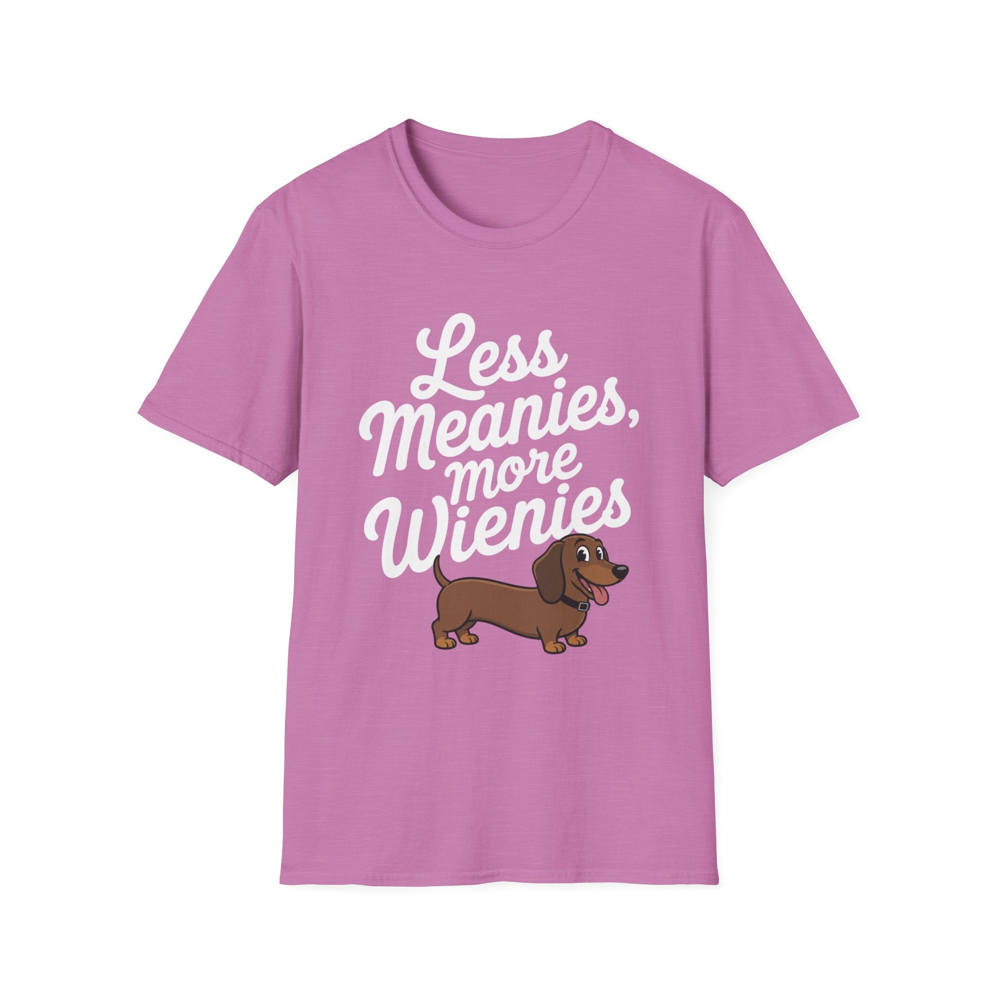 Less Meanies, More Wienies T-Shirt