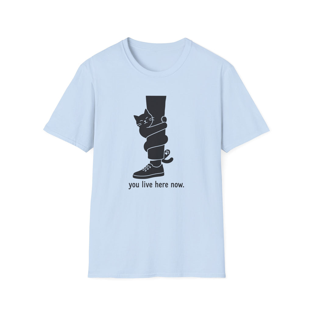 You live here now T-Shirt