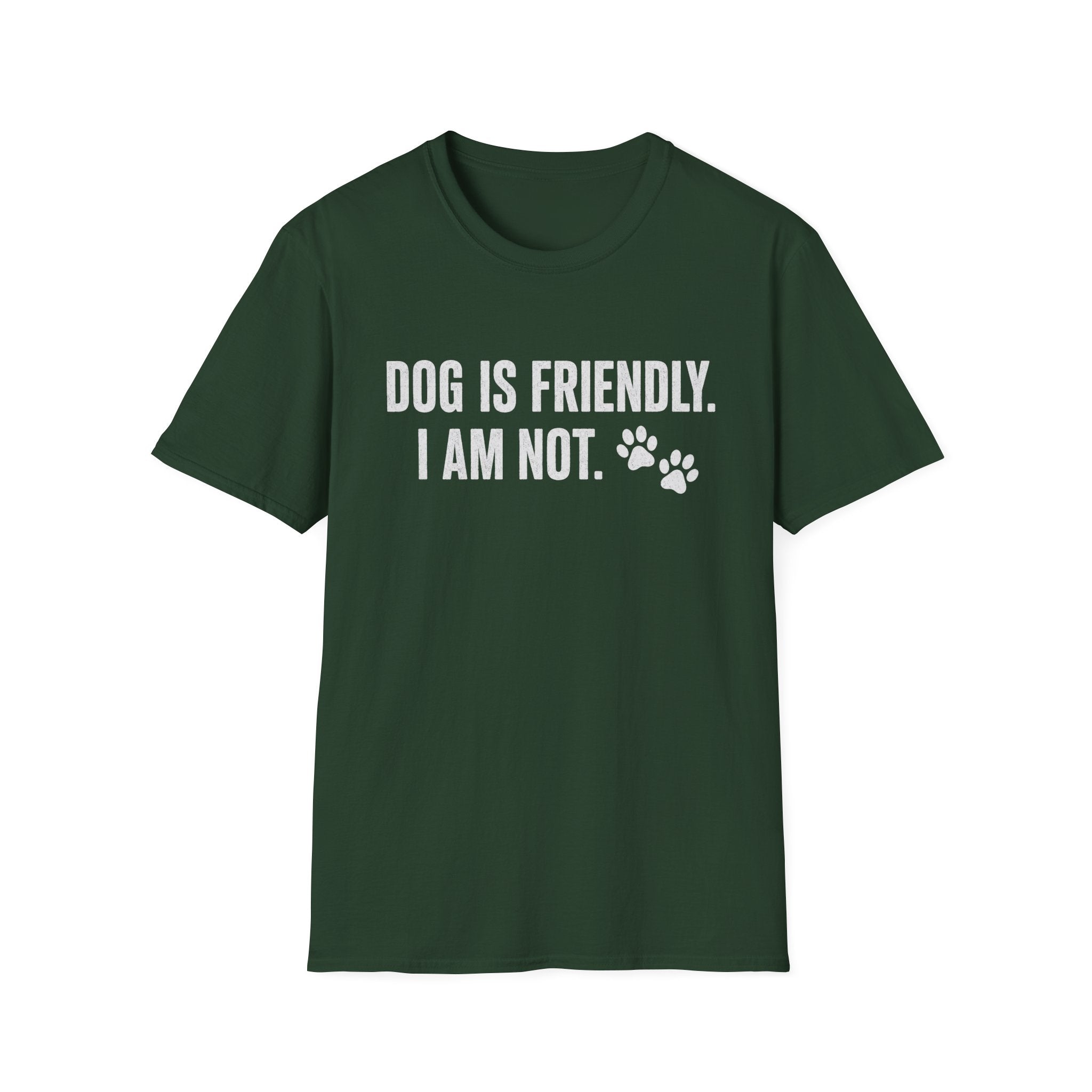Dog Friendly, Human Not T-Shirt