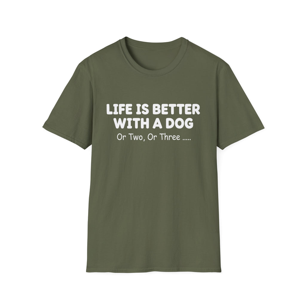 Life Is Better with Too Many Dogs T-Shirt