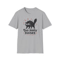 Too Many Noises T-Shirt