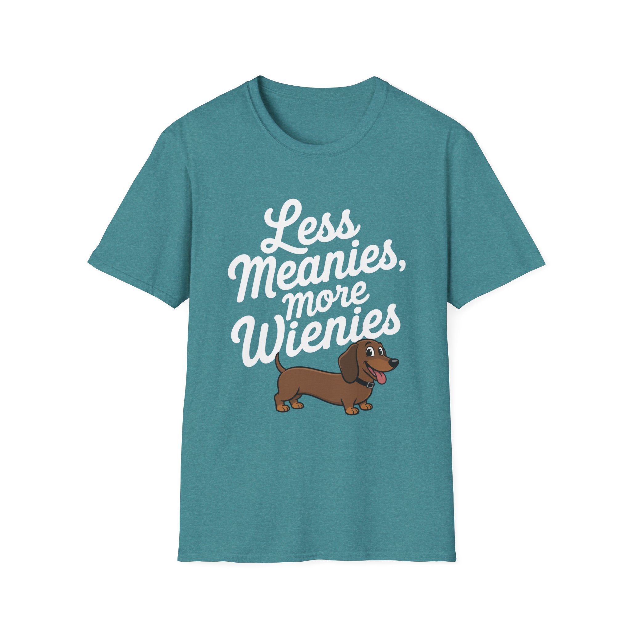 Less Meanies, More Wienies T-Shirt