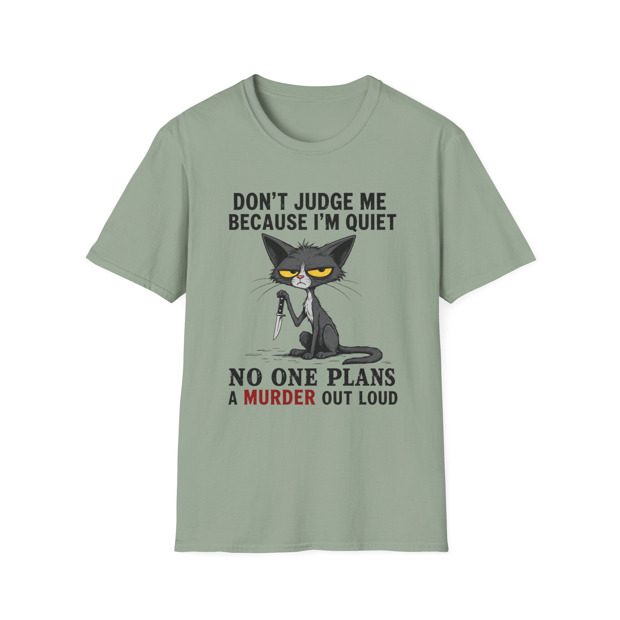 Quiet Murder Plans T-Shirt