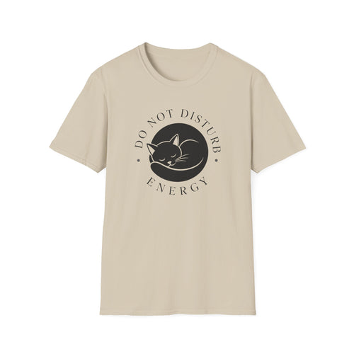 Do Not Disturb T-Shirt
