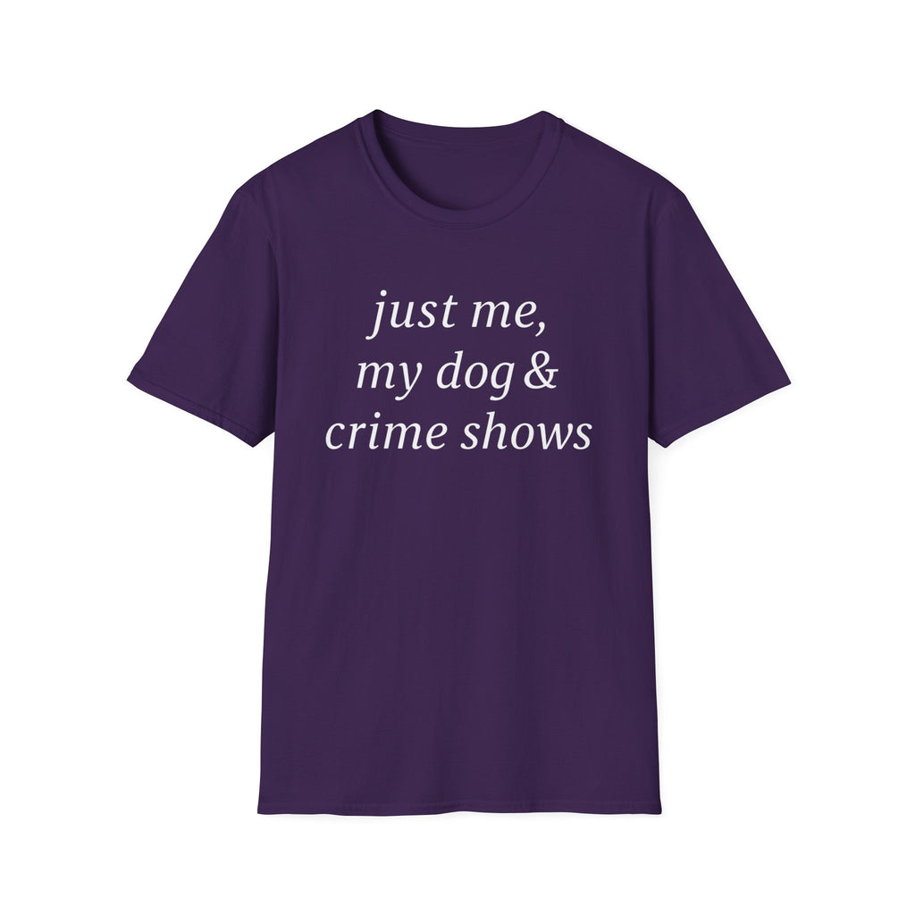 Me & my Dog, Crime Shows T-Shirt