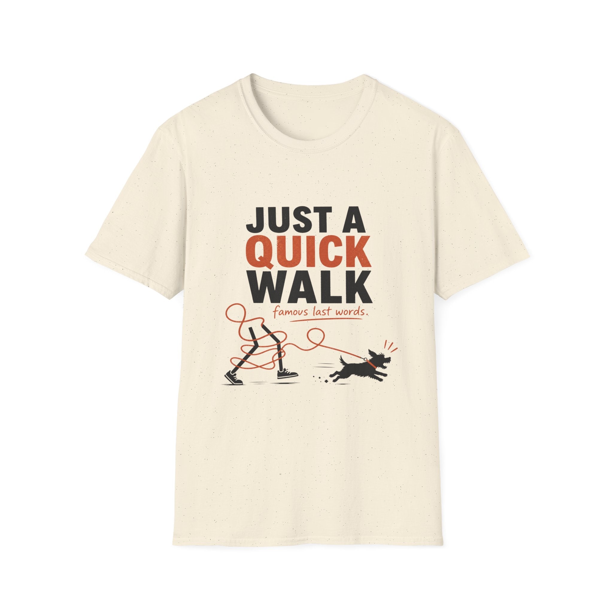 Just Quick Walk T-Shirt