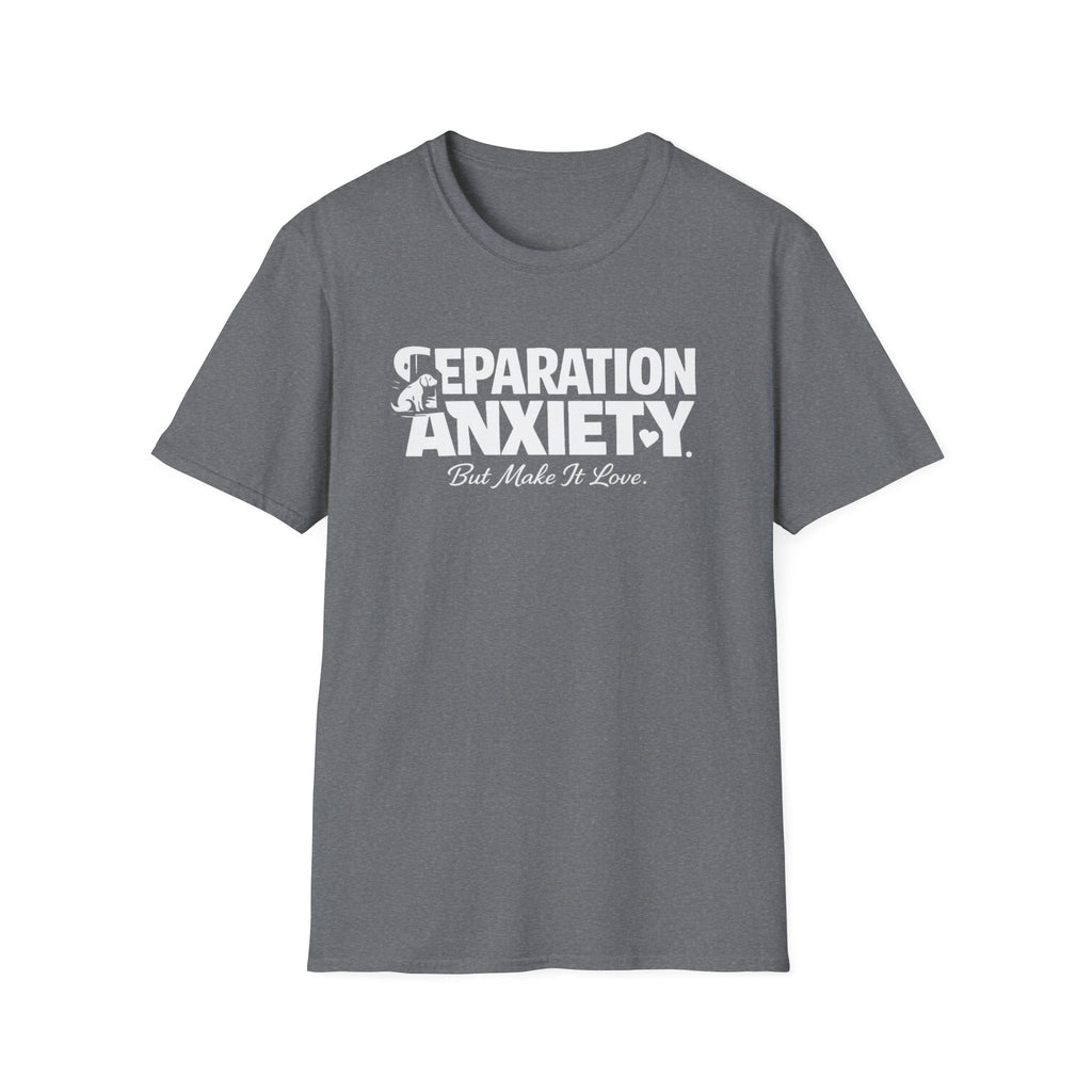 Separation Anxiety T-Shirt