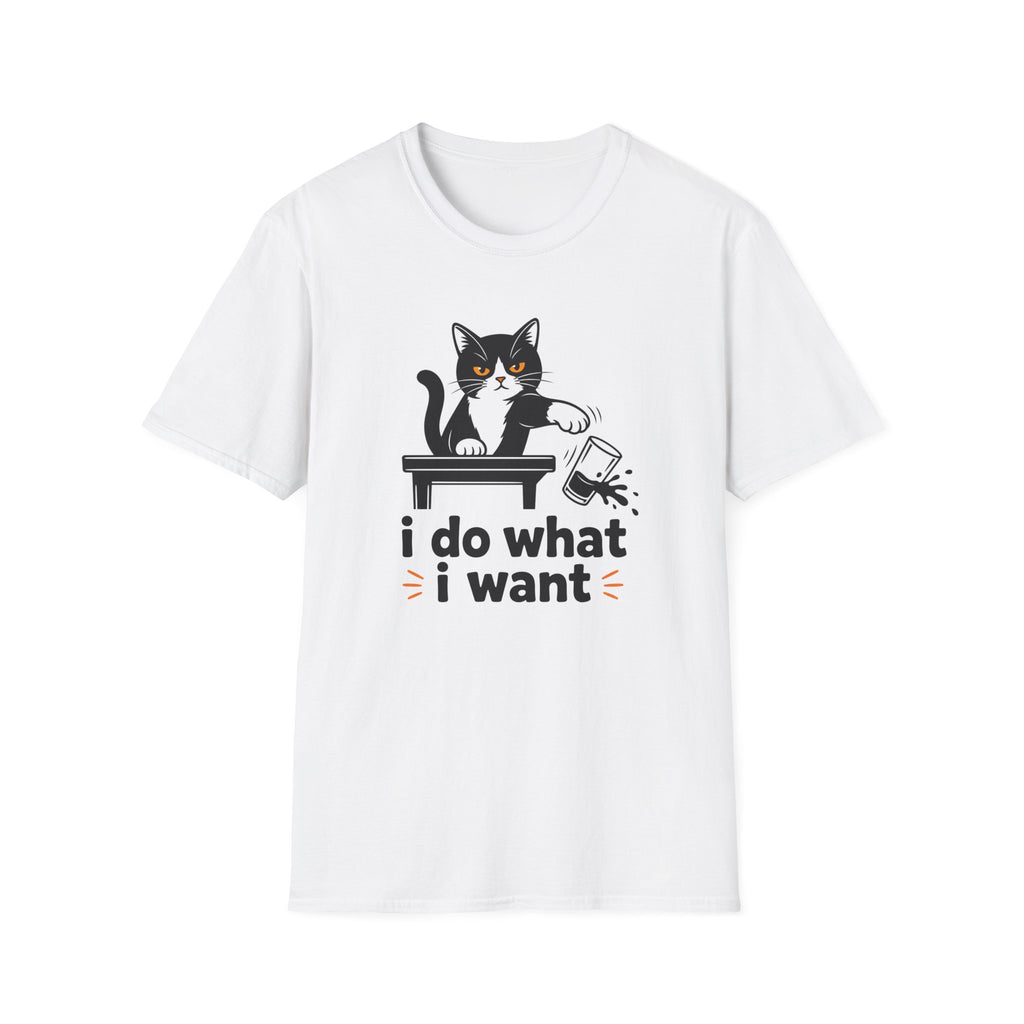 I do what I want T-Shirt