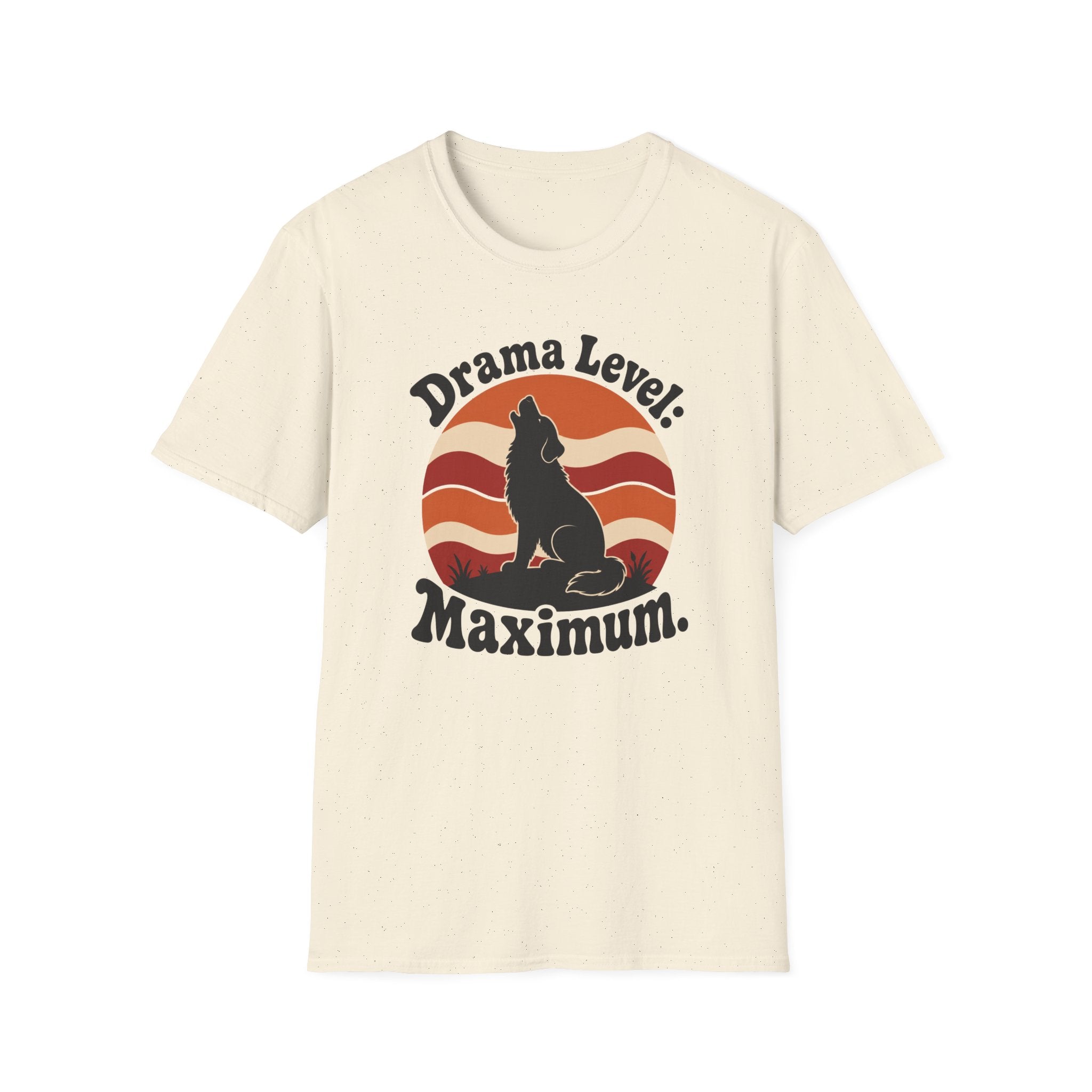 Drama Level Maximum T-Shirt