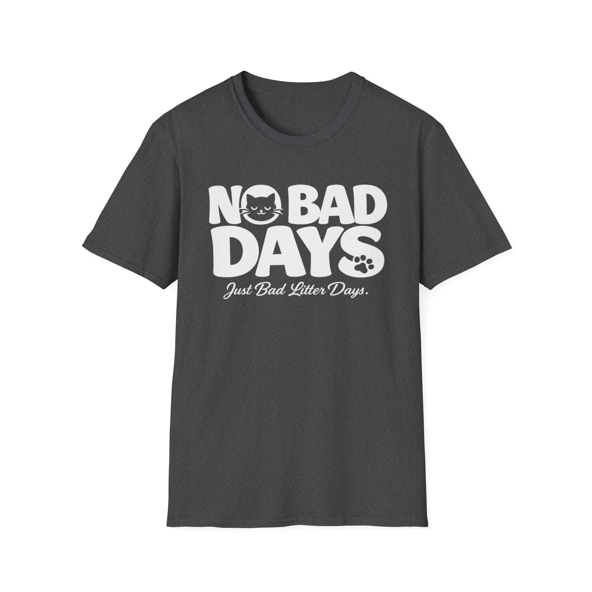 No Bad Days T-Shirt