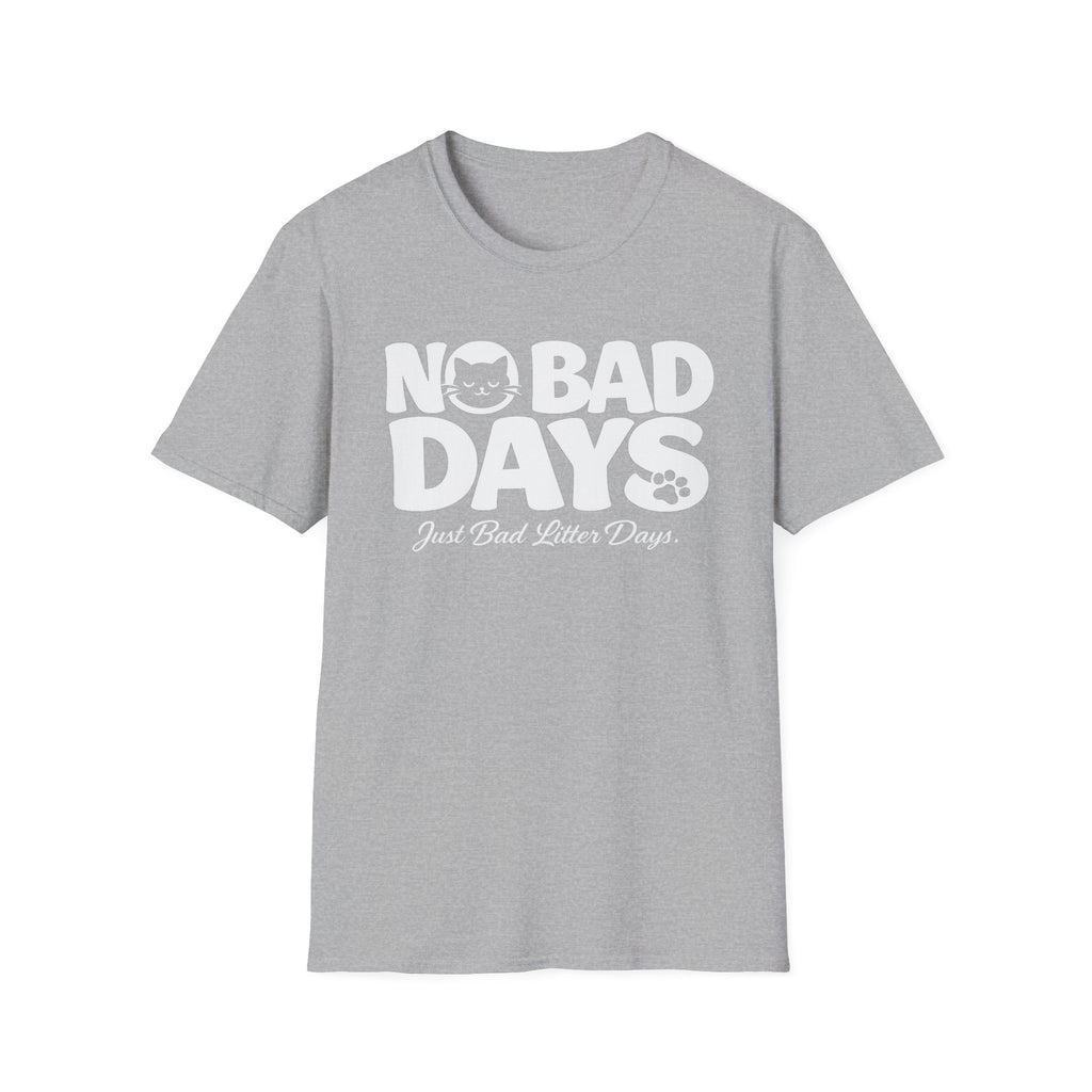 No Bad Days T-Shirt