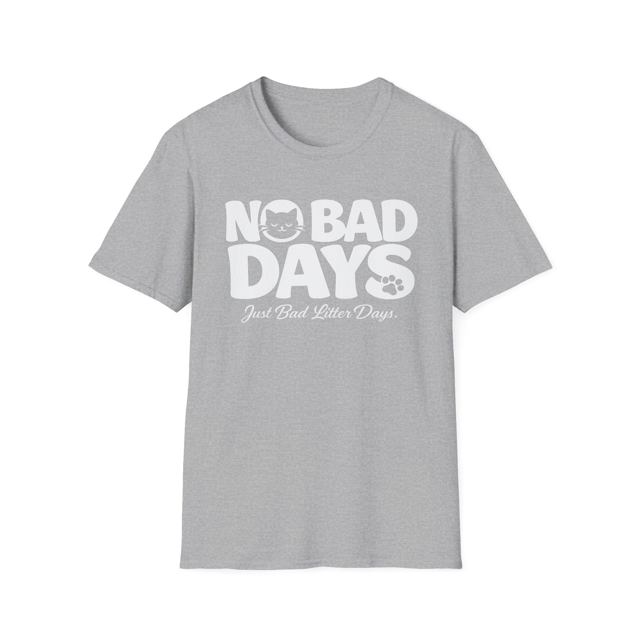 No Bad Days T-Shirt