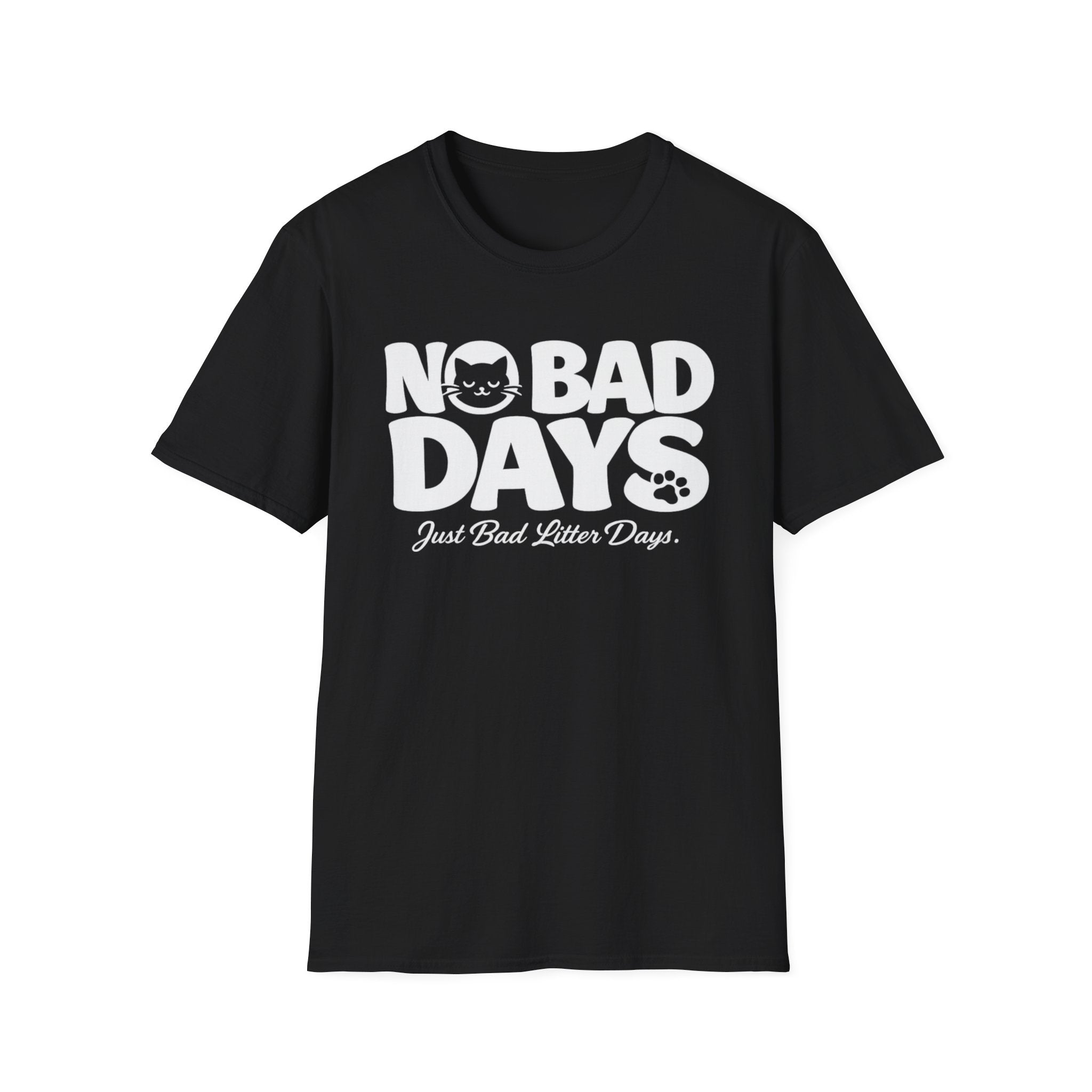 No Bad Days T-Shirt