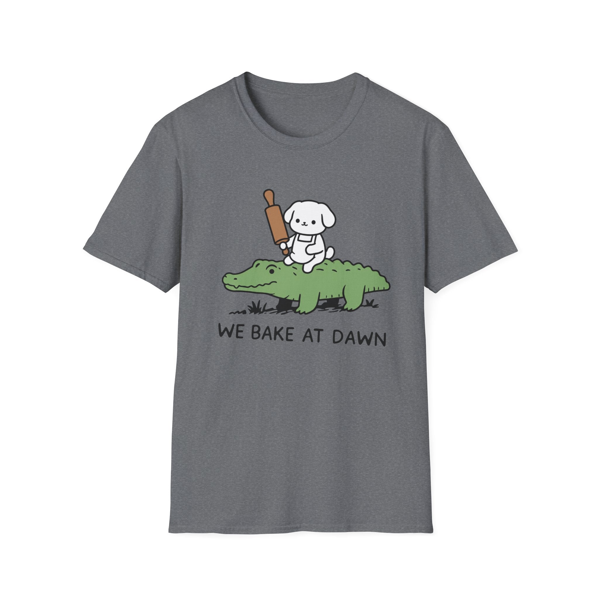 We bake at dawn T-Shirt