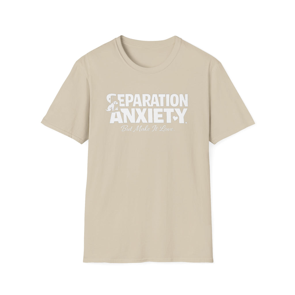 Separation Anxiety T-Shirt