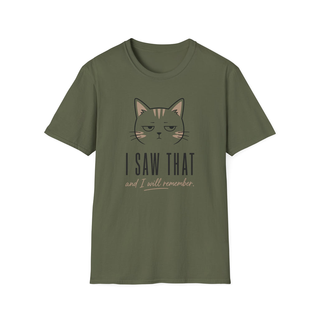I Saw That T-Shirt