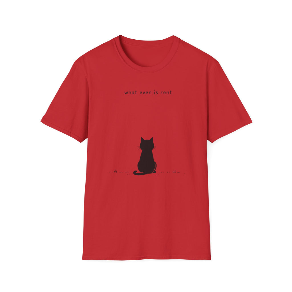 What even is rent T-Shirt