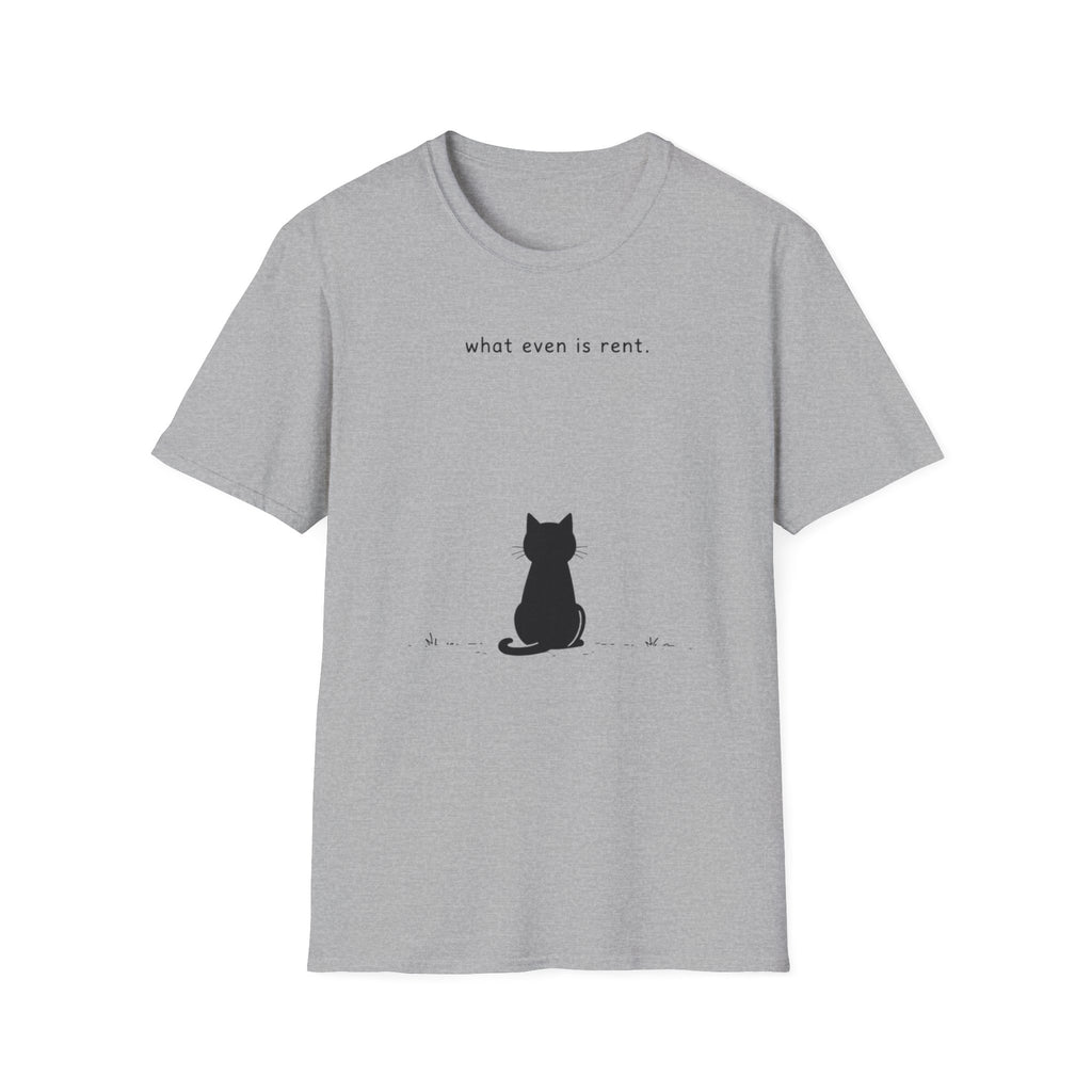 What even is rent T-Shirt