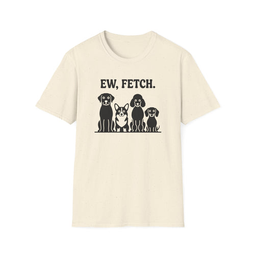 EW, FETCH T-Shirt