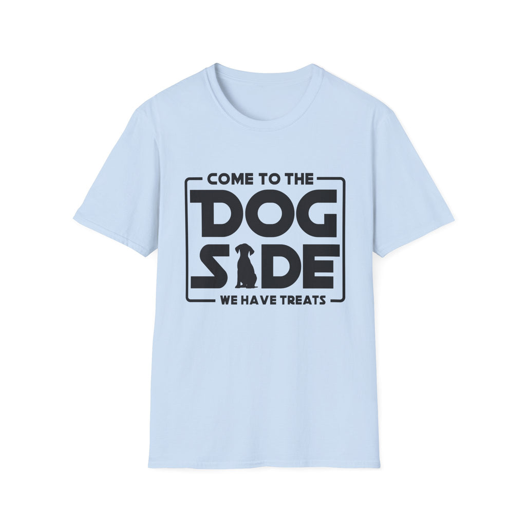 Come To the Dog Side T-Shirt