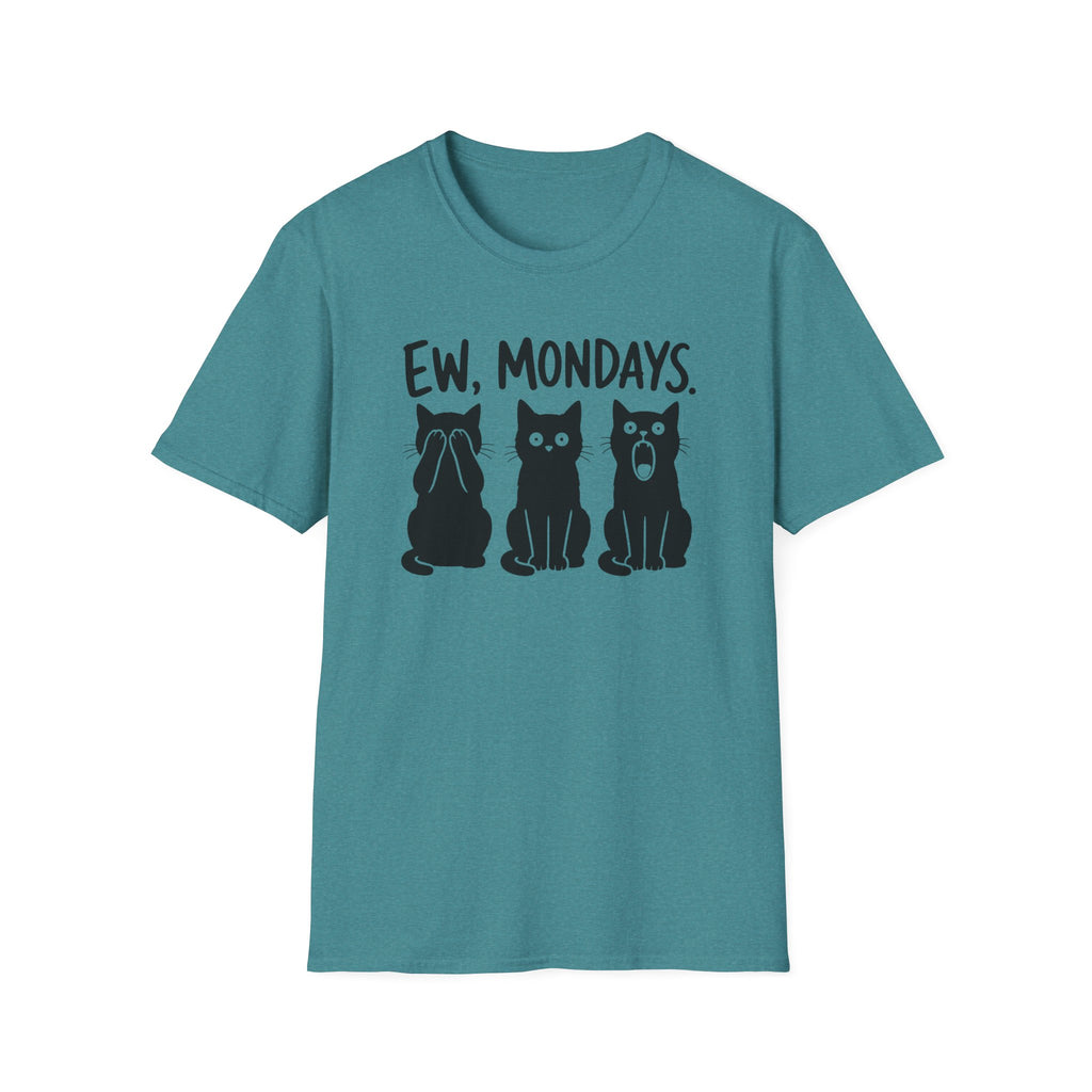 EW, MONDAYS T-Shirt