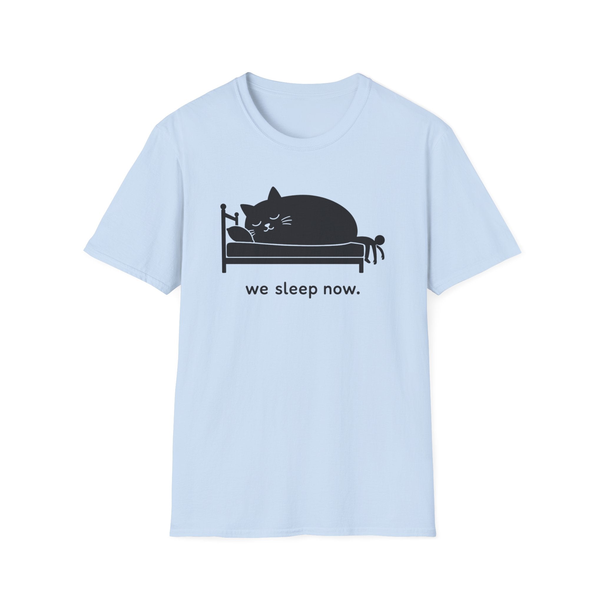 We Sleep Now T-Shirt