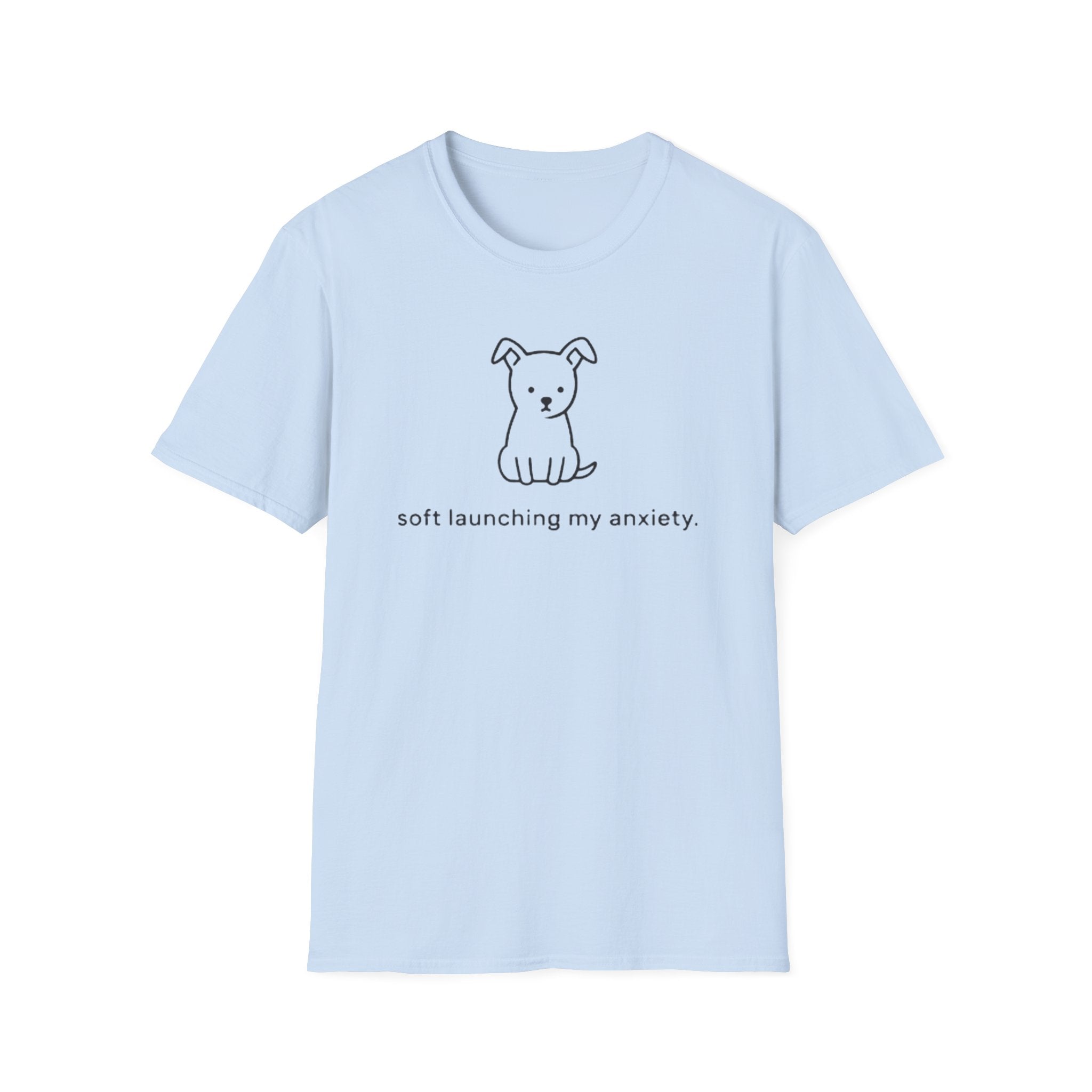 Soft Launching Anxiety T-Shirt