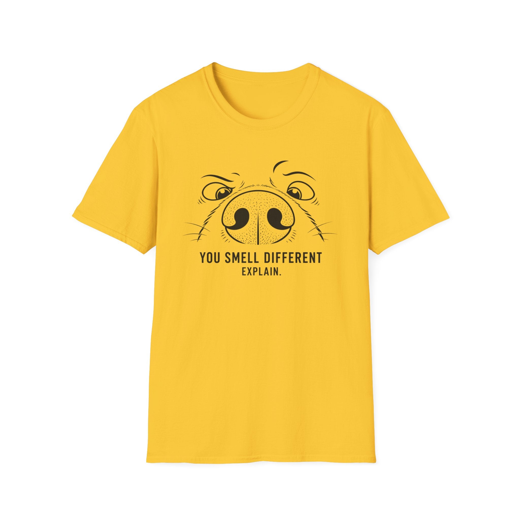 You Smell Different T-Shirt