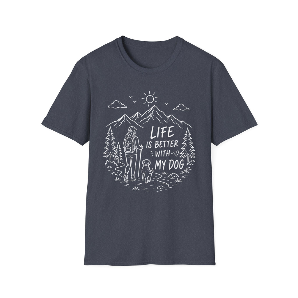 Life Better With Dog T-Shirt