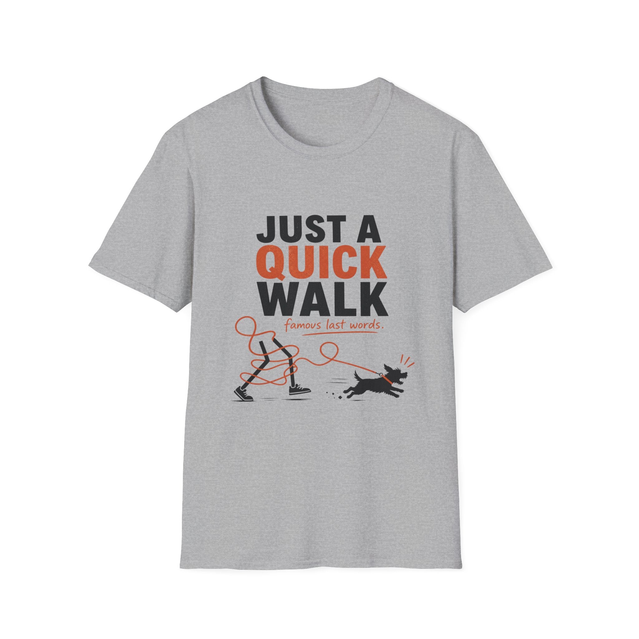 Just Quick Walk T-Shirt