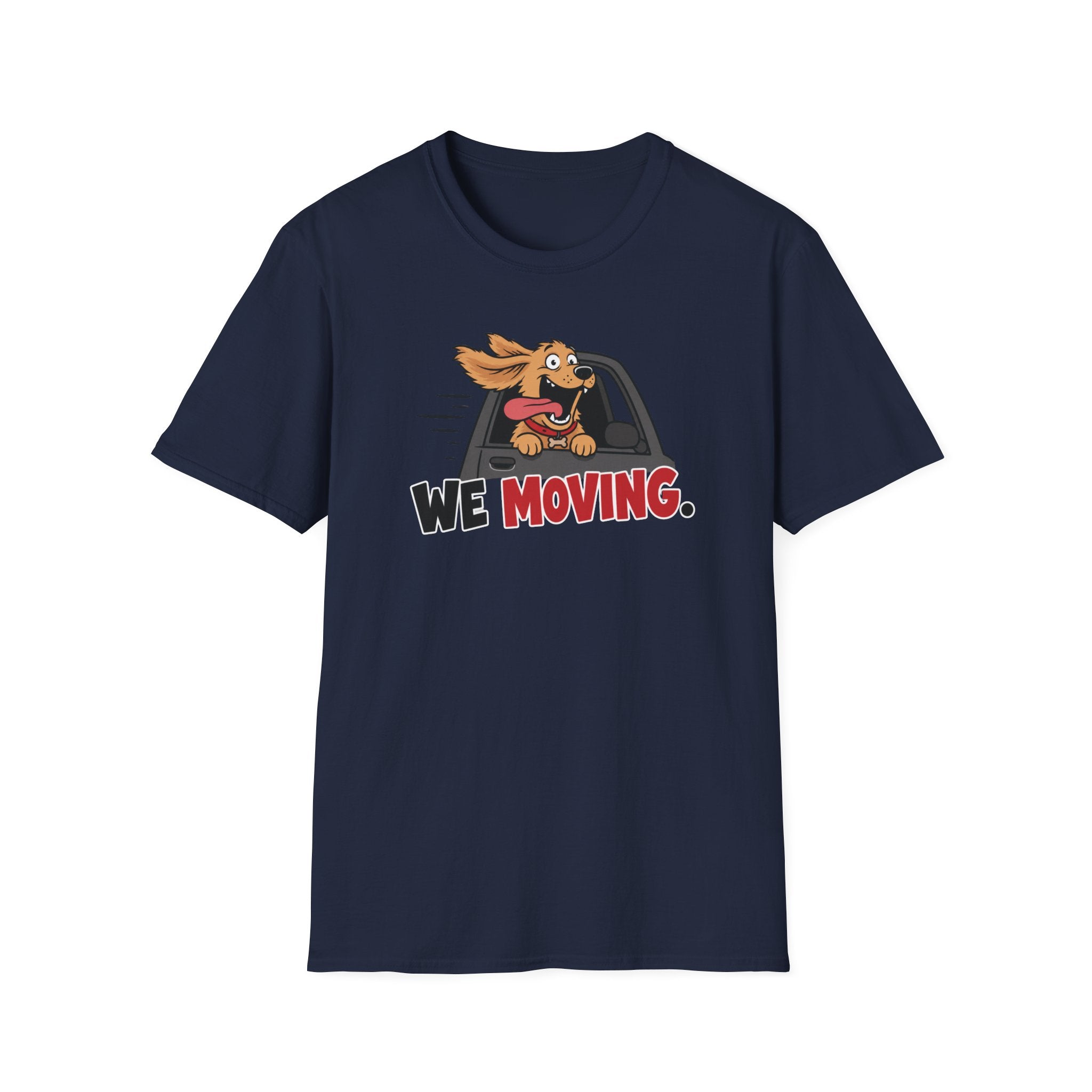 We Moving T-Shirt