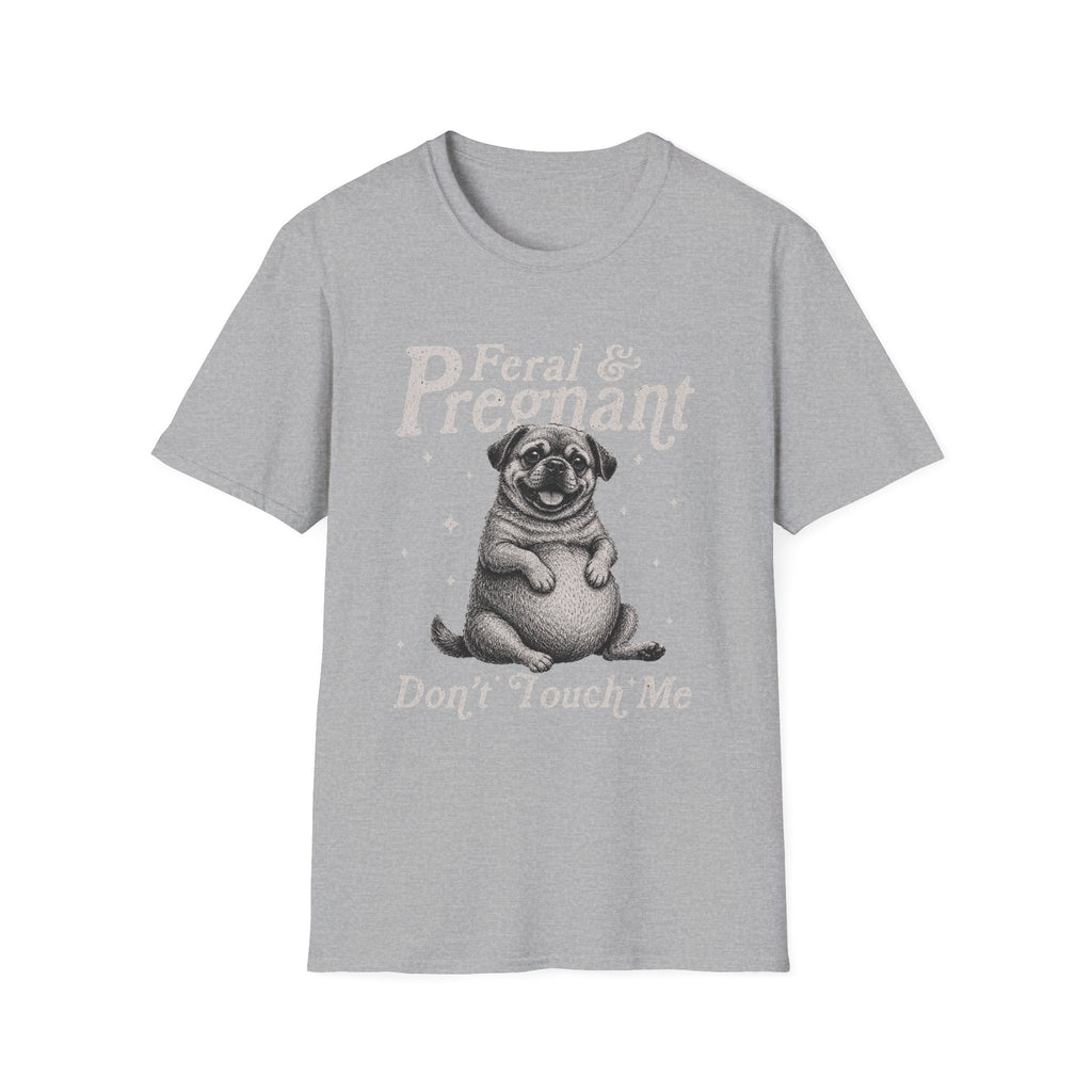 Feral & Pregnant T-Shirt