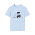 I didn't train for this T-Shirt