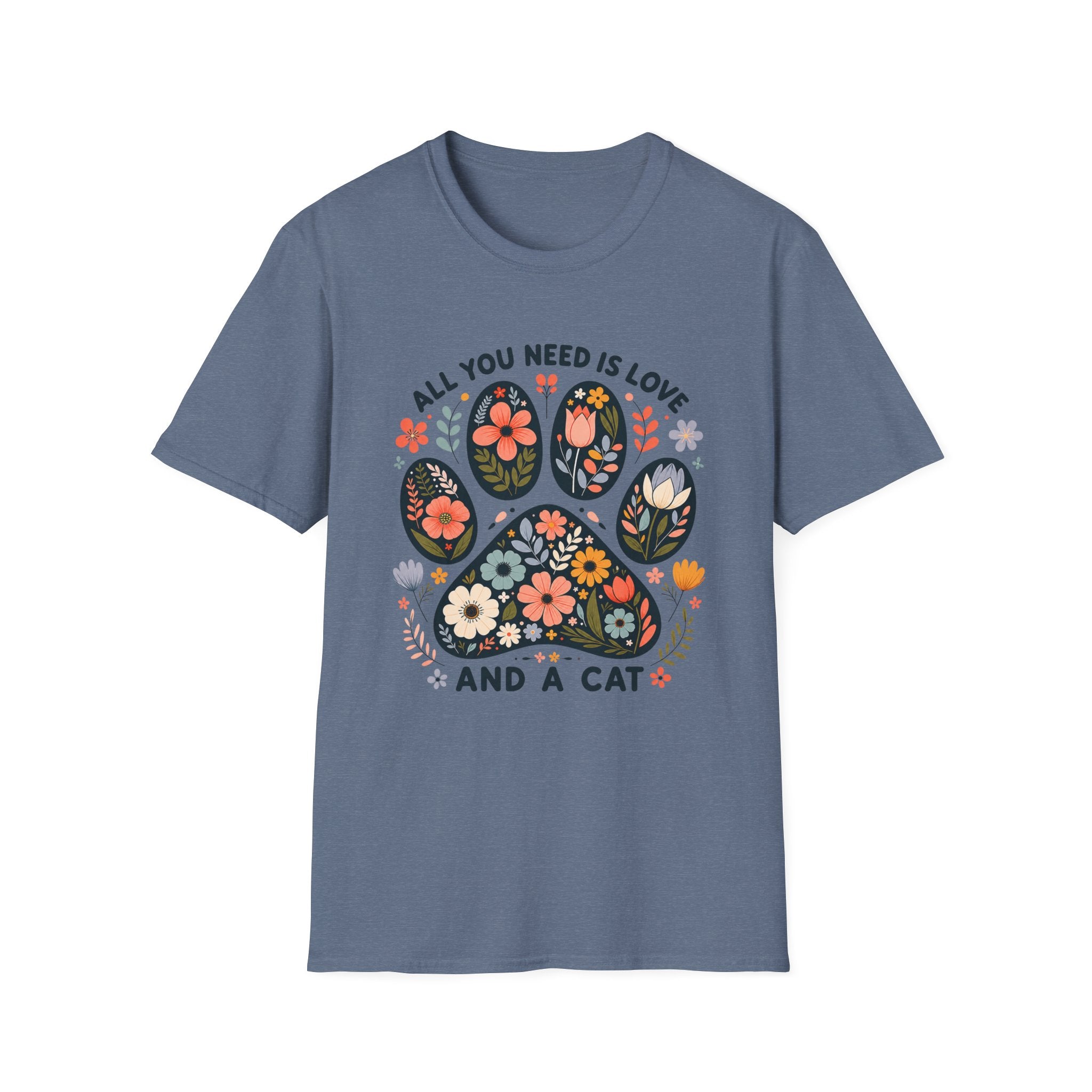 All You Need Is Cat T-Shirt