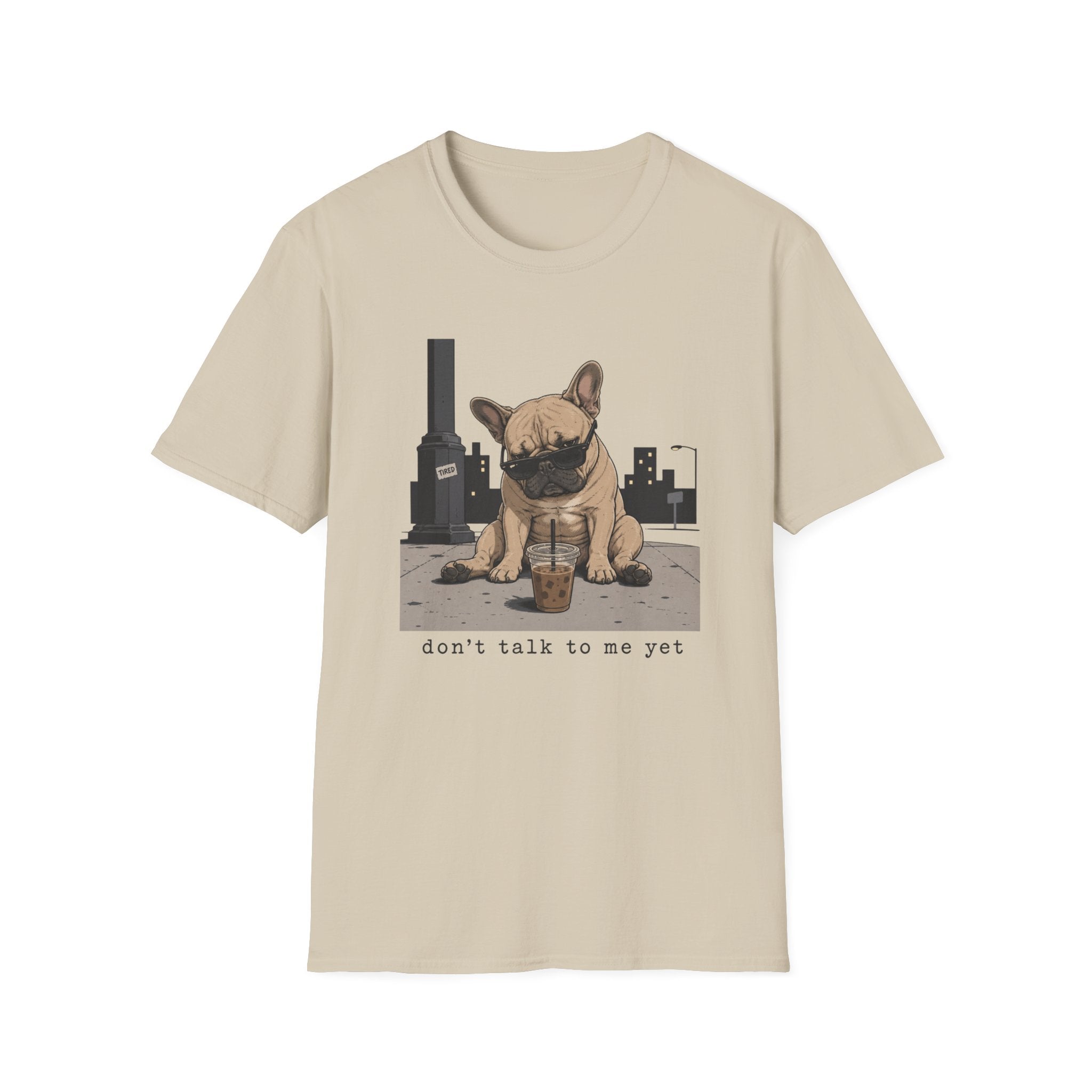 Don't Talk Yet T-Shirt