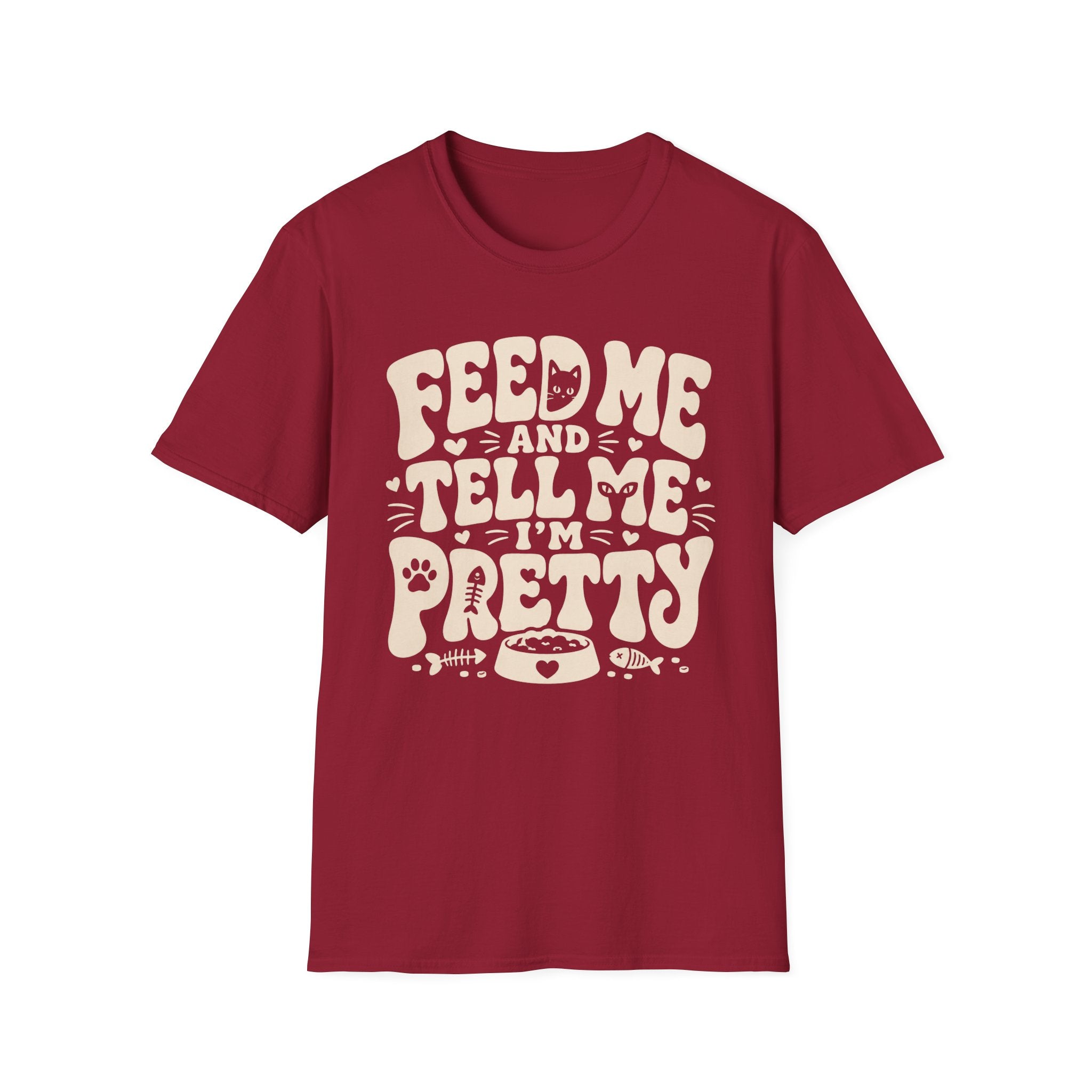 Feed Me Pretty T-Shirt