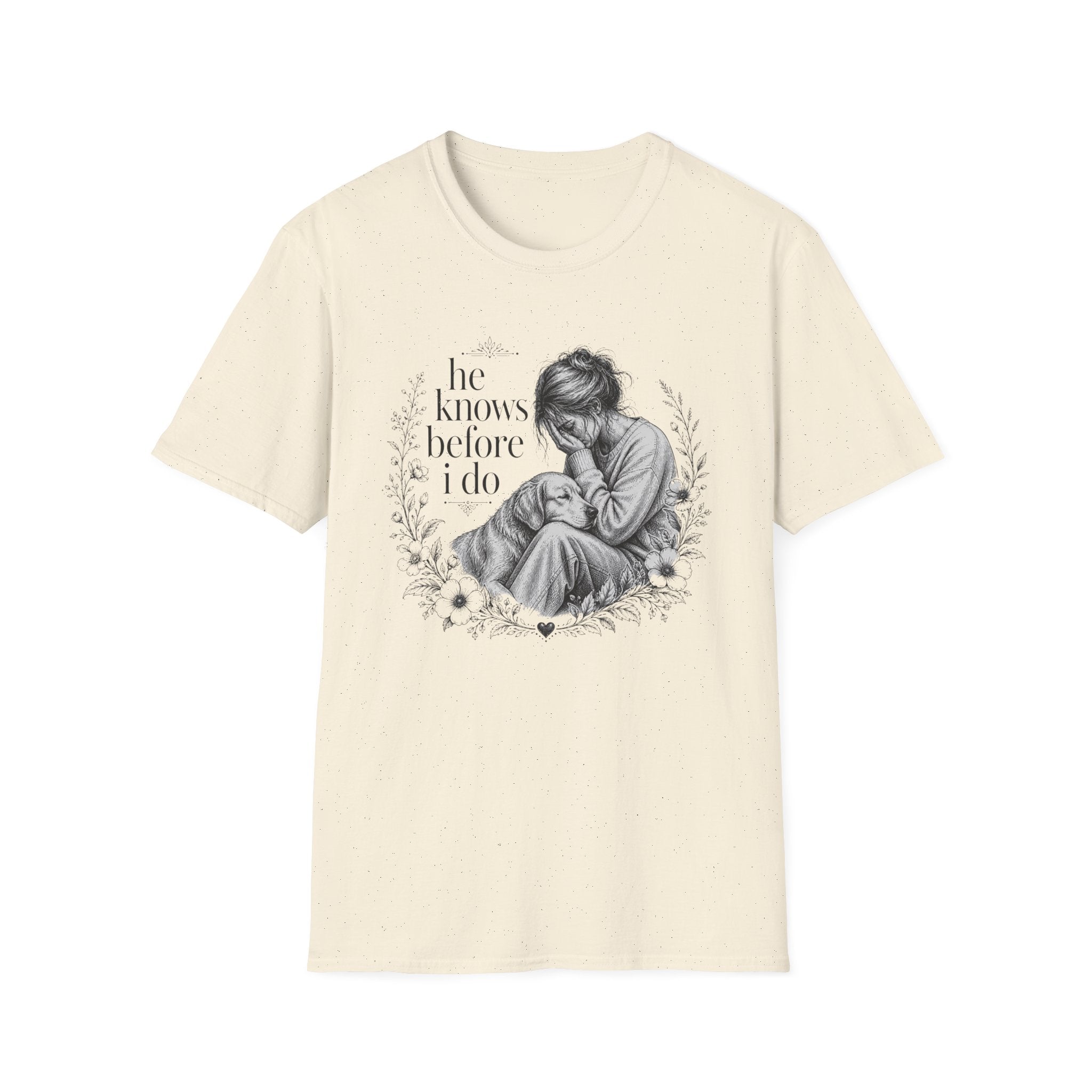 He Knows T-Shirt