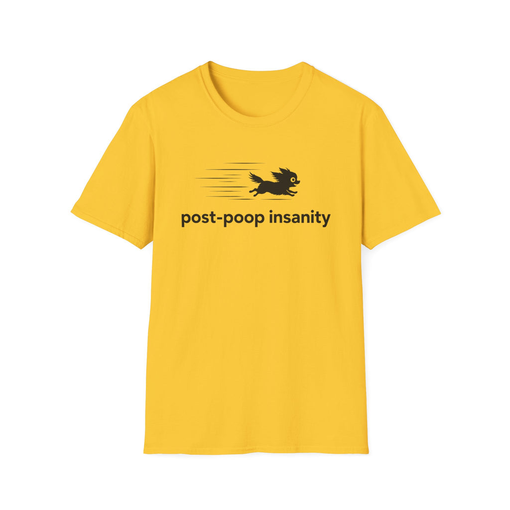 Post Poop Insanity T-Shirt