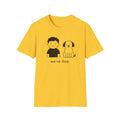 We're Fine T-Shirt