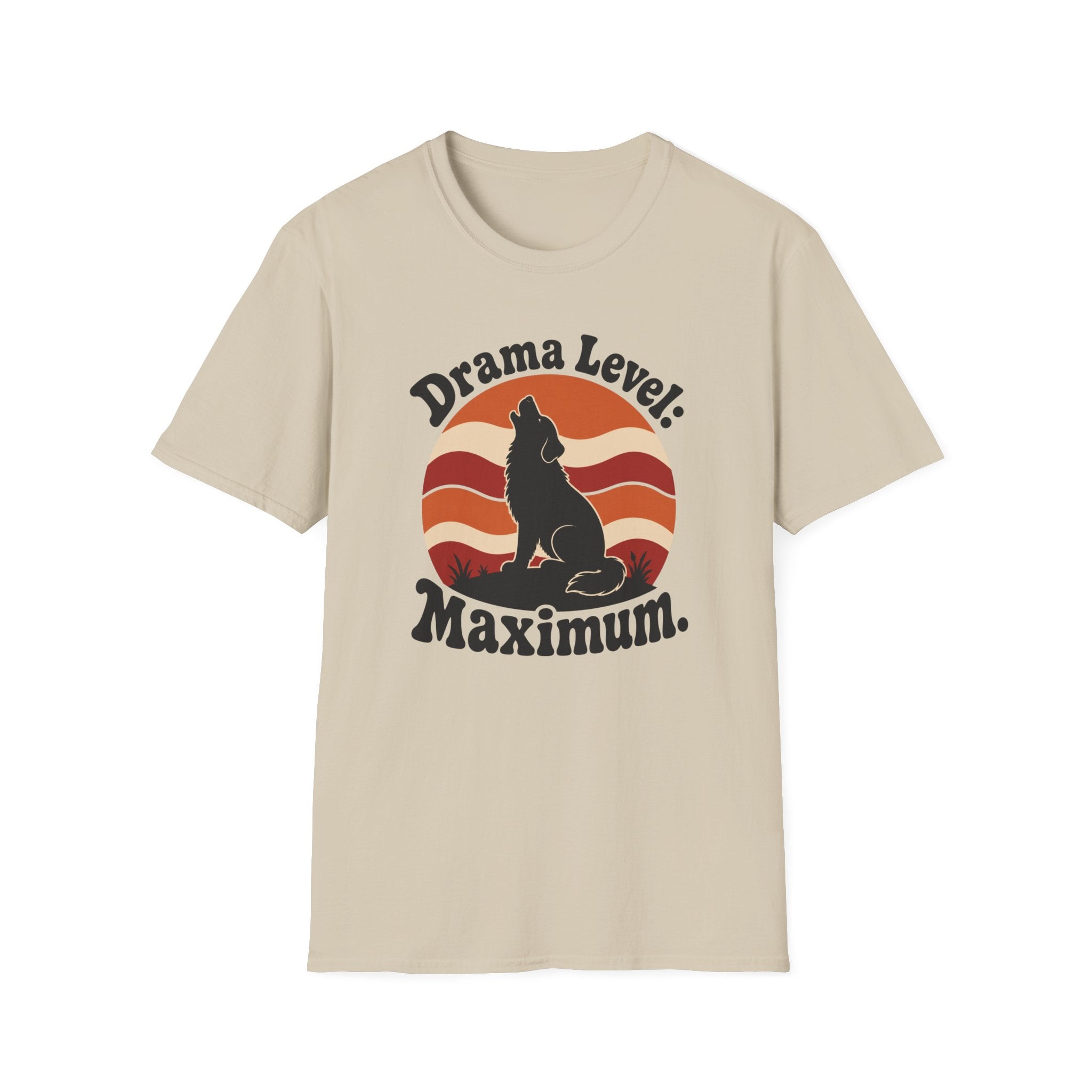 Drama Level Maximum T-Shirt