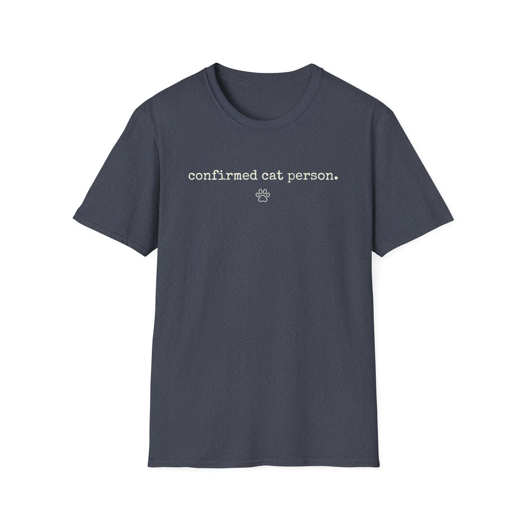 Confirmed Cat Person T-Shirt