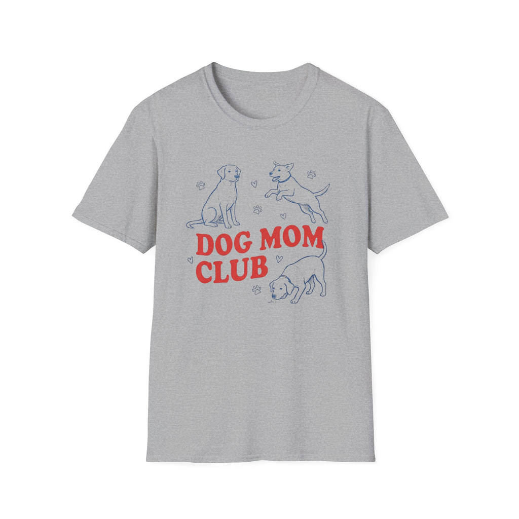 Dog Mom ClubT-Shirt
