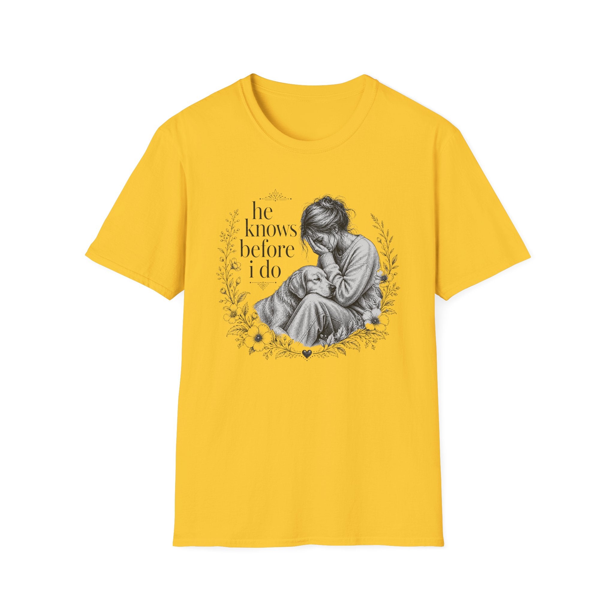 He Knows T-Shirt